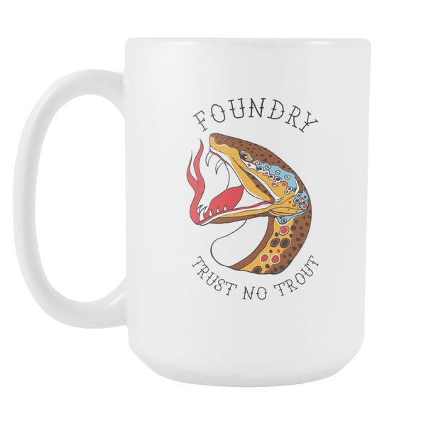 Trust No Trout - Coffee Mug - Foundry Fishing 