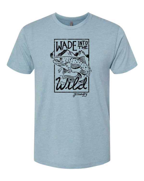 Wade Into The Wild Shirt - Color Options - Fly Fishing Shirt