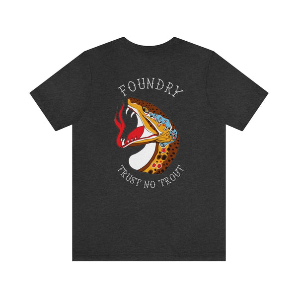 Trust No Trout - Fly Fishing Tee