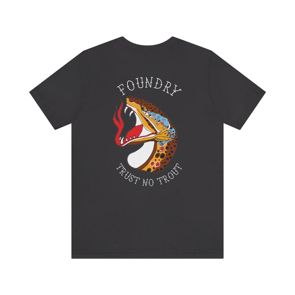 Trust No Trout - Fly Fishing Tee